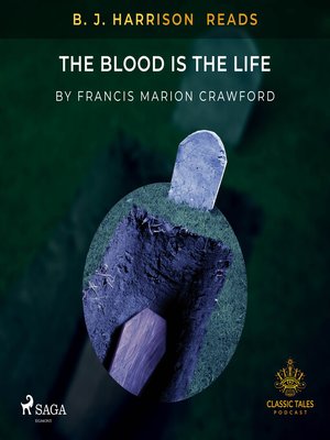 cover image of B. J. Harrison Reads the Blood Is the Life